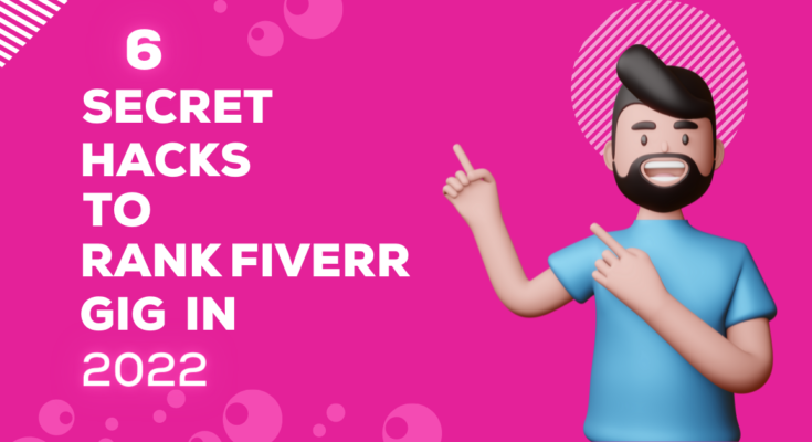 6 secret hacks to rank fiverr gig