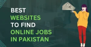 
best websites to find online jobs in pakistan