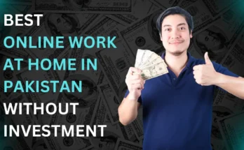 Online Work At Home In Pakistan Without Investment